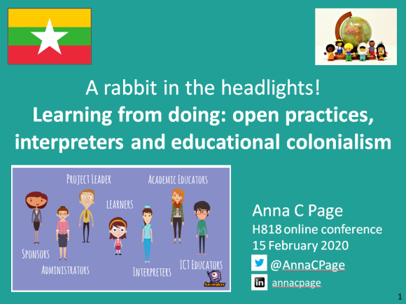 Slide 1: A rabbit in the headlights! Learning from doing: open practices, interpreters and educational colonialism